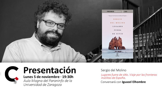 Sergio del Molino presenta Lugares fuera de sitio en el Aula Magna del Paraninfo de Zaragoza